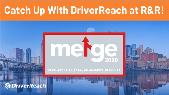 Catch Up With DriverReach at the 2020 Recruitment and Retention Conference!