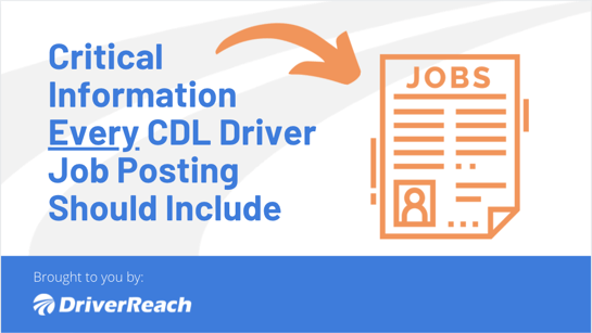 Critical Information Every CDL Driver Job Posting Should Include