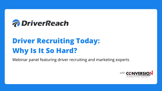 Driver Recruiting Toay - Why Is It So Hard?