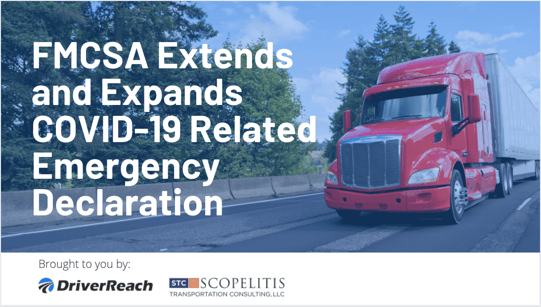 FMCSA Extends and Expands COVID-19 Related Emergency Declaration