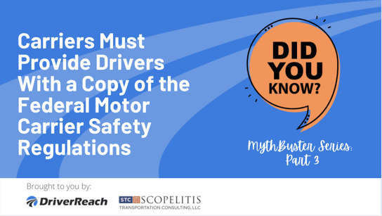 Myth: Carriers Must Provide Drivers Federal Motor Safety Regulations