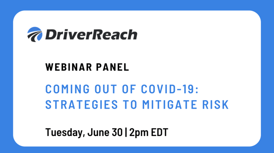 Webinar | Coming Out of COVID-19: Strategies to Mitigate Risk