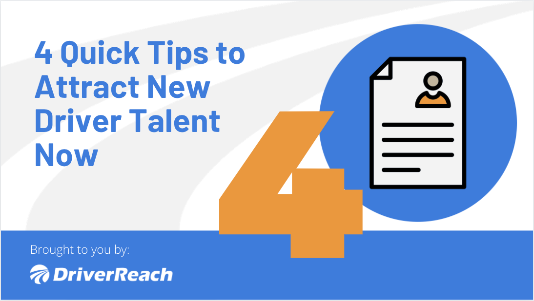 Quick Tips to Attract New Driver Talent Now 