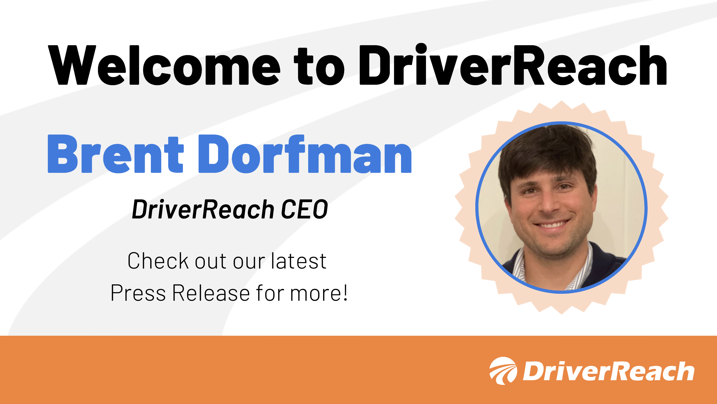 DriverReach Appoints Brent Dorfman as CEO 