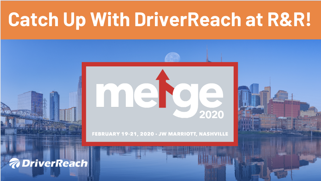 Catch Up With DriverReach at the 2020 Recruitment and Retention Conference! 