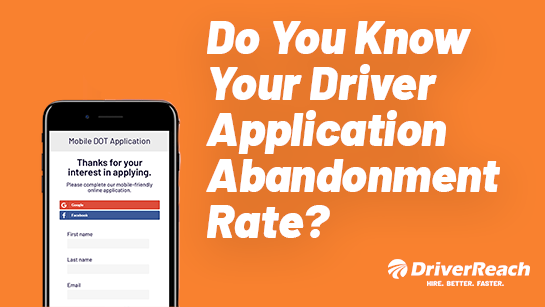 Do You Know Your Driver Application Abandonment Rate? 