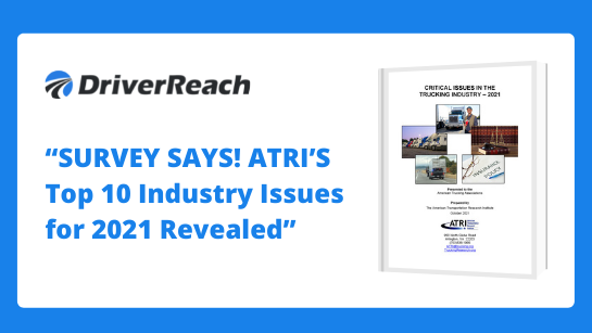 Webinar Q&A: “SURVEY SAYS! ATRI’S Top 10 Industry Issues for 2021 Revealed” 