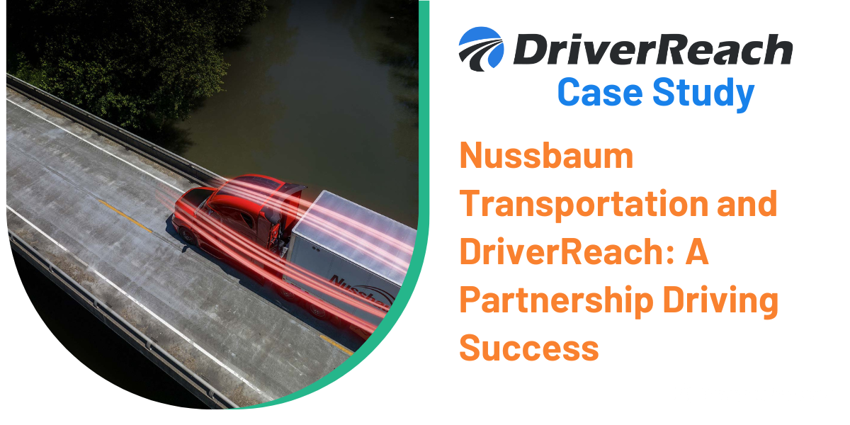 How Nussbaum Transportation Masters Modern Recruitment with DriverReach 