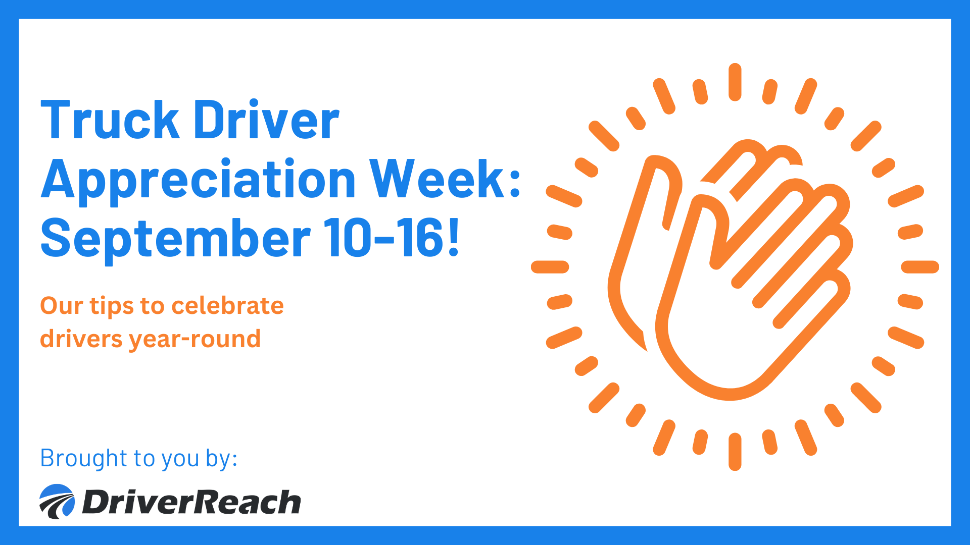 Celebrating Truck Driver Appreciation Week, September 10-16, 2023 